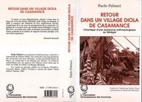 Paolo Palmeri - Retour dans un village diola de Casamance - Chronique d'une recherche anthropologique au Sénégal.