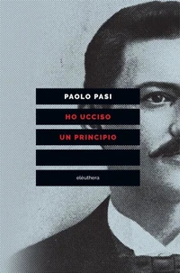 Ho ucciso un principio