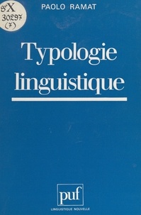Paolo Ramat et Guy Serbat - Typologie linguistique.