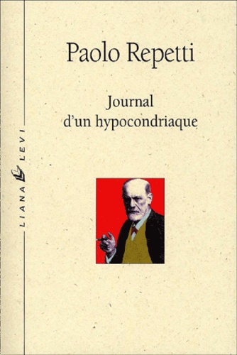 Paolo Repetti - Journal D'Un Hypocondriaque.