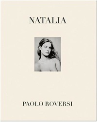Paolo Reversi - Paolo Roversi natalia.