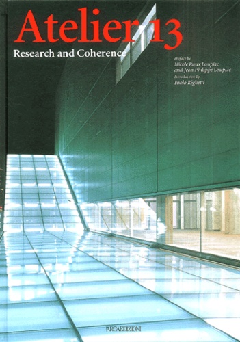 Paolo Righetti - Atelier 13 - Research and Coherence.