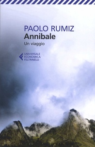 Paolo Rumiz - Annibale - Un viaggio.