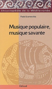 Paolo Scarnecchia - Musique populaire, musique savante.