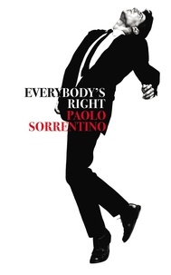 Paolo Sorrentino et Howard Curtis - Everybody's Right.