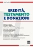 Paolo Tonalini - Eredità, testamento e donazioni.