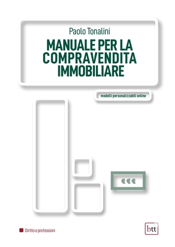 Paolo Tonalini - Manuale per la compravendita immobiliare.