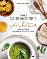 L'art de se nourrir avec l'Ayurvéda