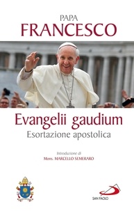  Papa Francesco - Evangelii gaudium. Esortazione apostolica.