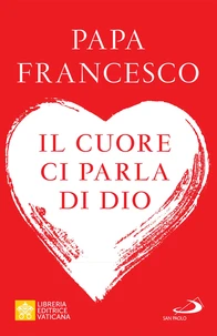 Il cuore ci parla di Dio