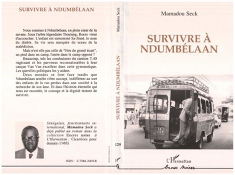 Papa-Ibrahima Seck - Survivre à Ndumbélaan.