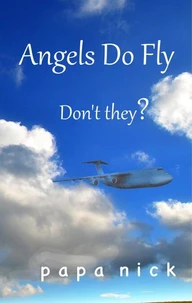 Angels Do Fly: Don't They?