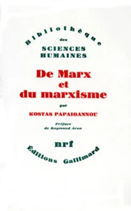 De Marx et du marxisme