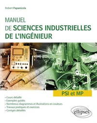 Manuel de sciences industrielles de l'ingénieur (SII) PSI et MP