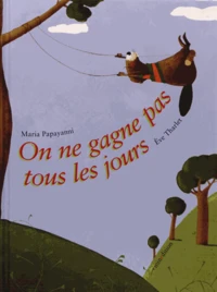 On ne gagne pas tous les jours