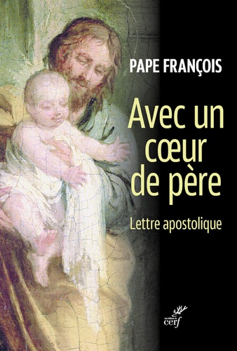  Pape François - Avec un coeur de père - Lettre apostolique du Pape François.