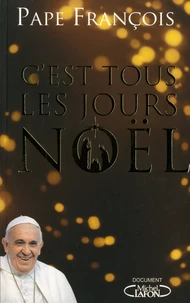 C'est tous les jours Noël