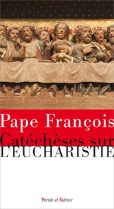  Pape François - Catéchèses sur la liturgie.