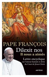 Dilexit nos - Il nous a aimés