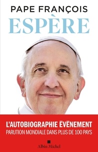  Pape François - Espère - L'autobiographie.