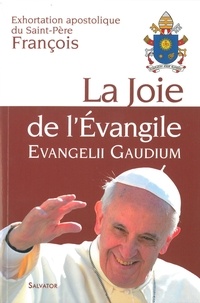 Pape François - Evangelii Gaudium.