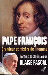 Ebooks Android télécharger pdf gratuit Grandeur et misère de l'homme  - Lettre apostolique sur Blaise Pascal