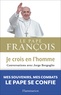  Pape François - Je crois en l'homme - Conversations inédites.