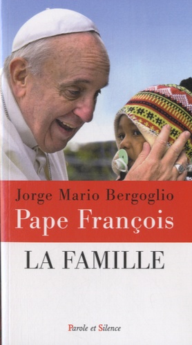 Pape François - La famille.