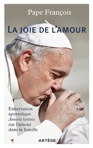  Pape François - La joie de l'amour - Exhortation apostolique Amoris laetitia sur lamour dans la famille.