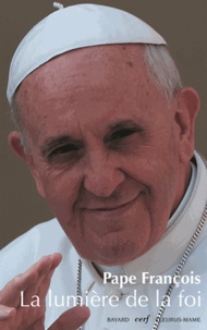  Pape François - La lumière de la foi - Lumen Fidei.