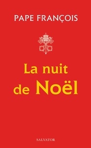  Pape François - La nuit de Noël.