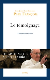  Pape François - Le Témoignage.