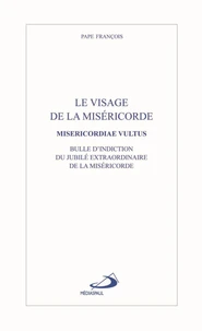 Le visage de la miséricorde (Misericordiae vultus)