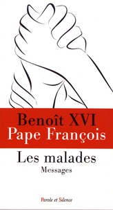  Pape François - Les malades - Messages.