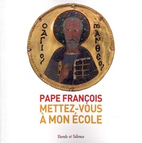  Pape François - Mettez-vous à mon école - Lisons l'évangile de Matthieu.