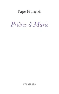 Prières à Marie