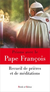  Pape François - Prions avec le pape François.