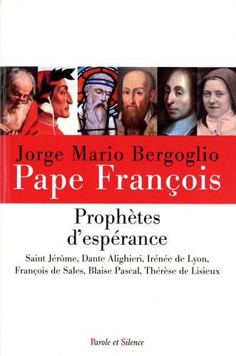  Pape François - Prophètes d'ésperance.