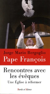 Rencontres avec les évêques