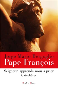 Seigneur, apprends-nous à prier