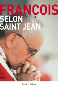  Pape François - Selon Saint Jean.