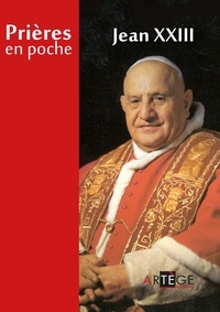 Pape Jean XXIII - Prières en poche - Saint Jean XXIII.