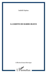 La griffe de Barbe-Bleue