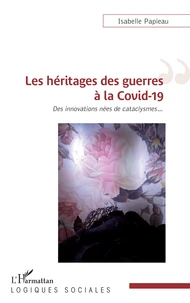 Les héritages des guerres à la Covid-19