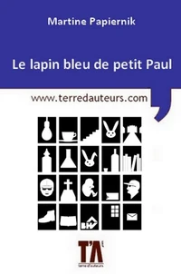 Le lapin bleu de petit Paul