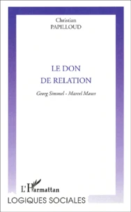 Le Don De Relation. Georg Simmel, Marcel Mauss