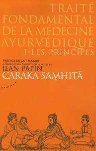 Traité fondamental de la médecine ayurvédique