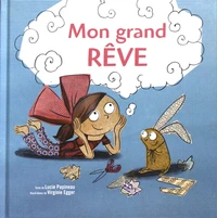 Mon grand rêve