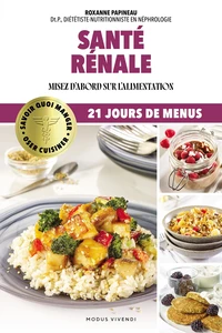Santé rénale. Misez d'abord sur l'alimentation
