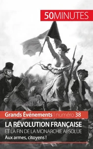 La révolution française et la fin de la monarchie absolue